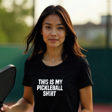 Load image into Gallery viewer, This Is My Pickleball Shirt Tee
