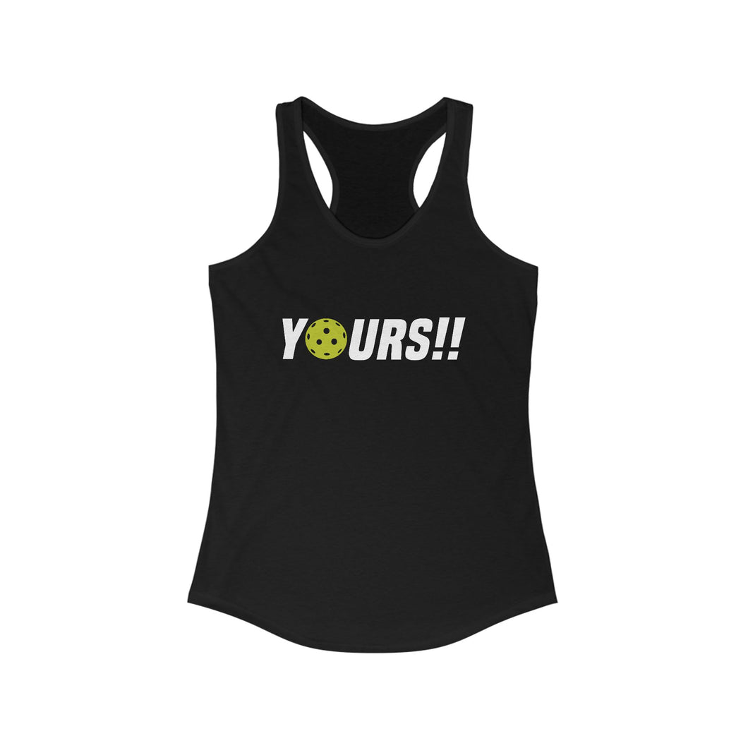 Yours!! Women's Pickleball Tank Top front view