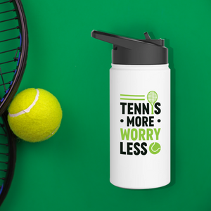 tennis More Worry less water bottle 