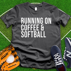 Running On Coffee And Softball Tee