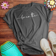 Load image into Gallery viewer, Breathe Tee
