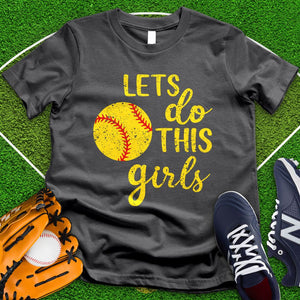 Let's Do This Girls Tee
