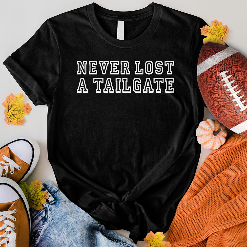 Never Lost A Tailgate Tee