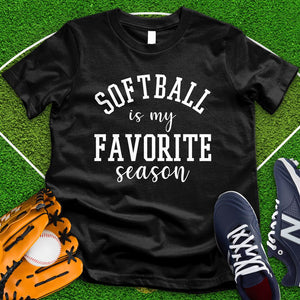 Softball Is My Favorite Season Tee