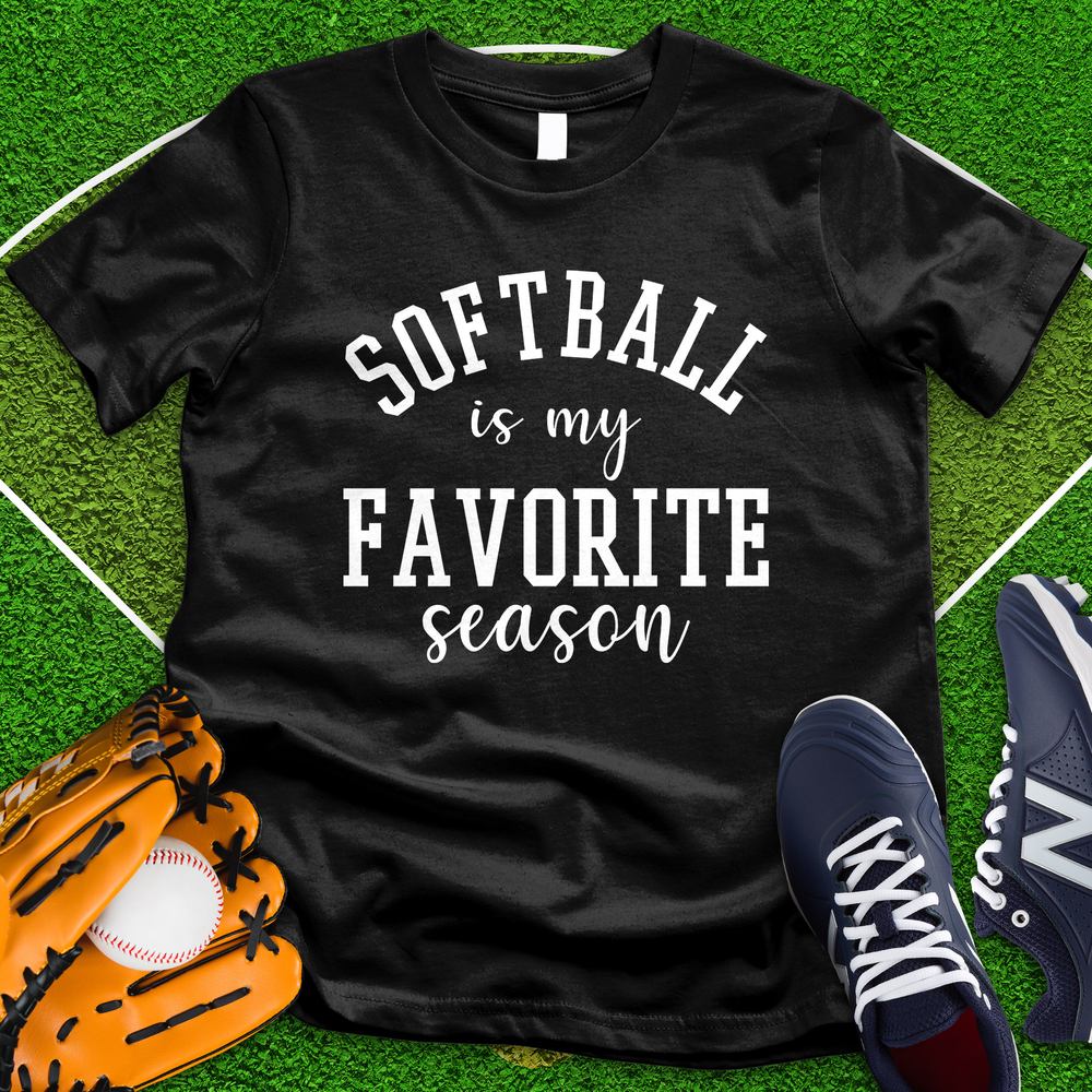 Softball Is My Favorite Season Tee