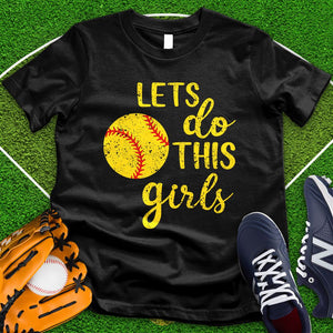 Let's Do This Girls Tee