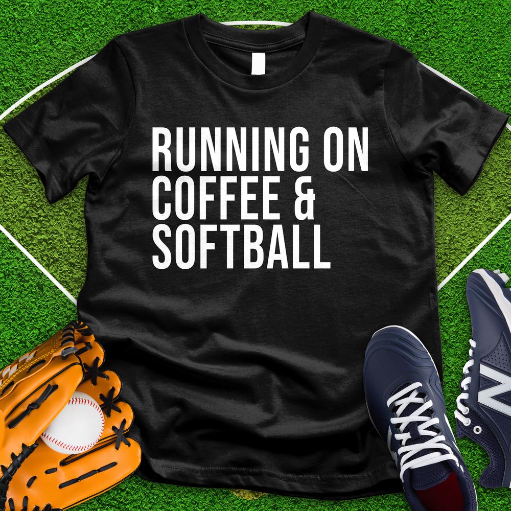 Running On Coffee And Softball Tee