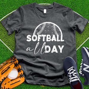 Soft Ball All Day  Tee