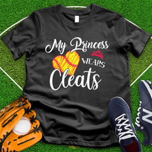 Load image into Gallery viewer, My Princess Wears Cleats Tee
