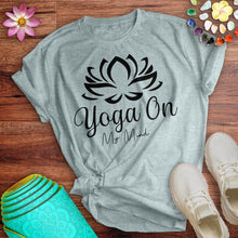 Load image into Gallery viewer, Yoga On My Mind Tee
