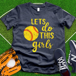 Let's Do This Girls Tee