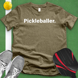 Pickleballer Tee