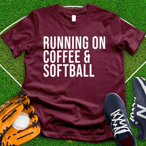 Running On Coffee And Softball Tee