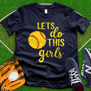 Let's Do This Girls Tee