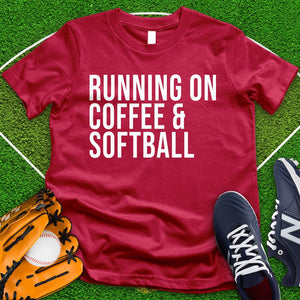 Running On Coffee And Softball Tee