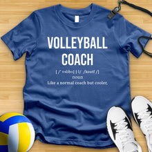 Load image into Gallery viewer, Volleyball Coach Tee
