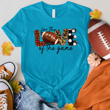 Load image into Gallery viewer, For The Love Of The Game Football Tee
