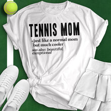 Load image into Gallery viewer, Tennis Mom Definition Tee

